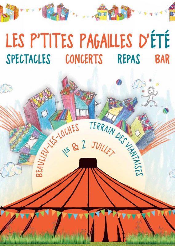 Les P’tites Pagailles d’Été – Inauguration du Chapiteau – 1er & 2 Juillet 2017