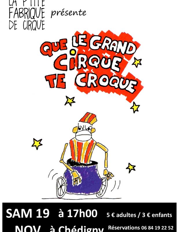 Les P’tites Pagailles d’Automne – Que le Grand Cirque te Croque – Cie du Chat Fou – 19 Novembre 2016