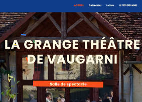 La Grange Théâtre de Vaugarni